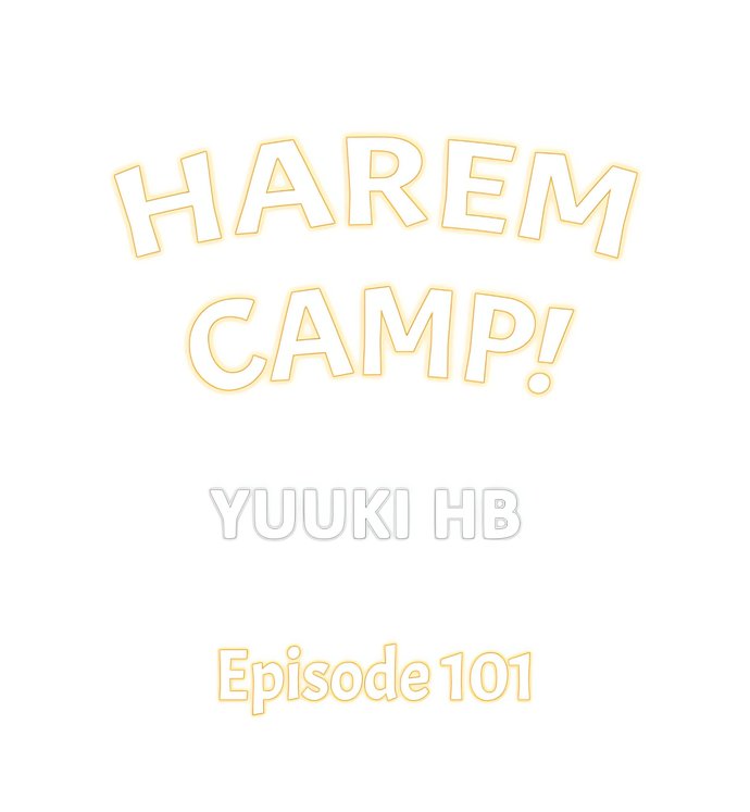 Harem Camp! - Chapter 101 Page 1
