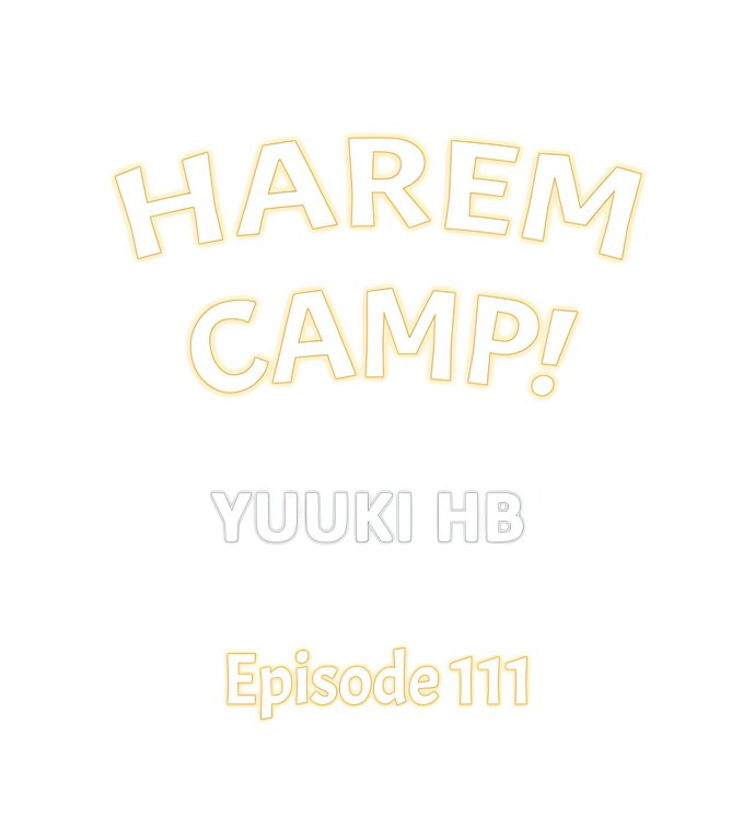 Harem Camp! - Chapter 111 Page 1