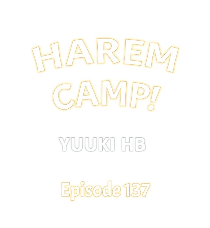 Harem Camp! - Chapter 137 Page 1