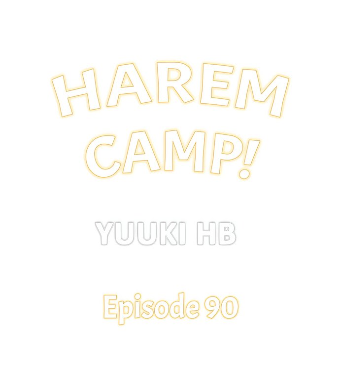 Harem Camp! - Chapter 90 Page 1
