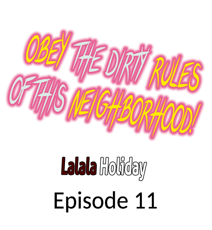 Obey the Dirty Rules of This Neighborhood! - Chapter 11 Page 1