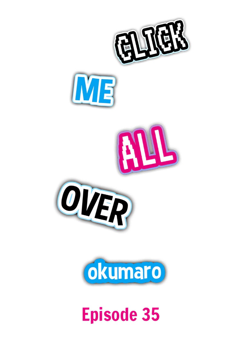 Click Me All Over - Chapter 35 Page 1
