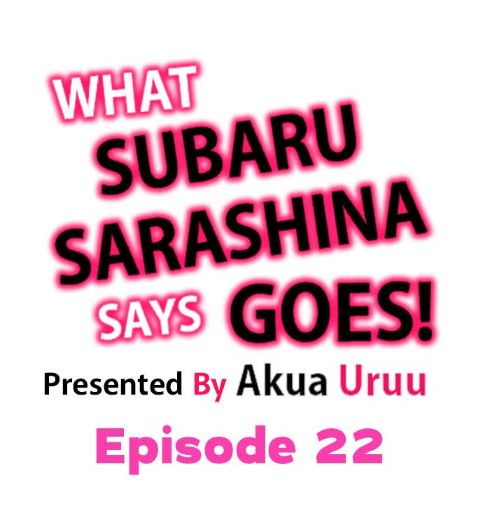 What Subaru Sarashina Says Goes! - Chapter 22 Page 1