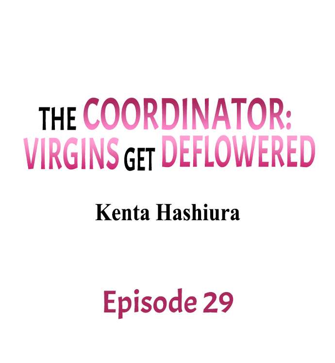 The Coordinator: Virgins Get Deflowered - Chapter 29 Page 1