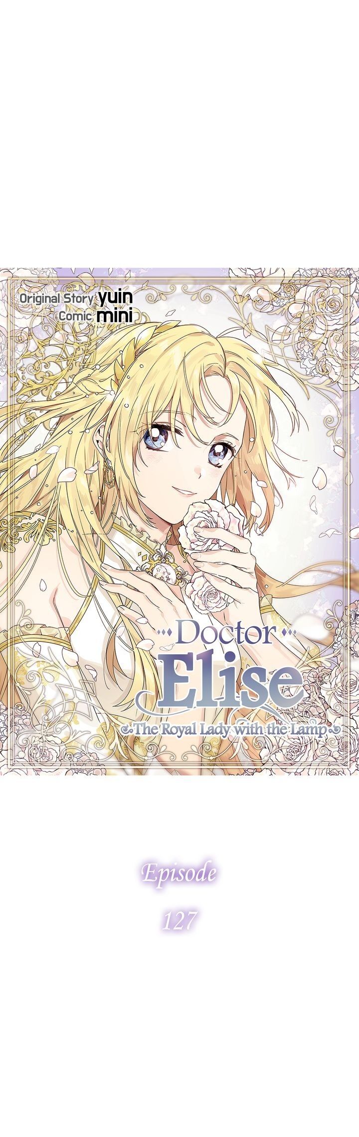 Doctor Elise - The Royal Lady with the Lamp - Chapter 127 Page 5
