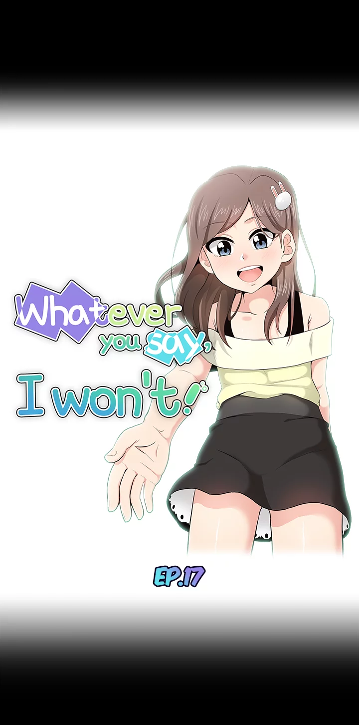 Whatever You Say, I Won